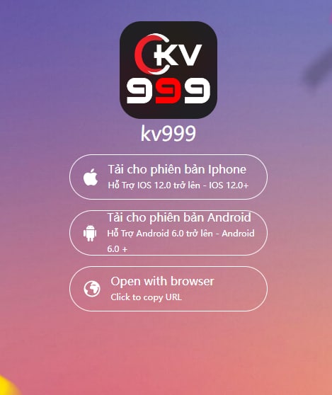 Hướng dẫn thông tin về các bước tải app kv999 nhanh chóng